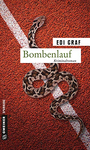 Bombenlauf: Kriminalroman (Kriminalromane im GMEINER-Verlag) von Gmeiner-Verlag